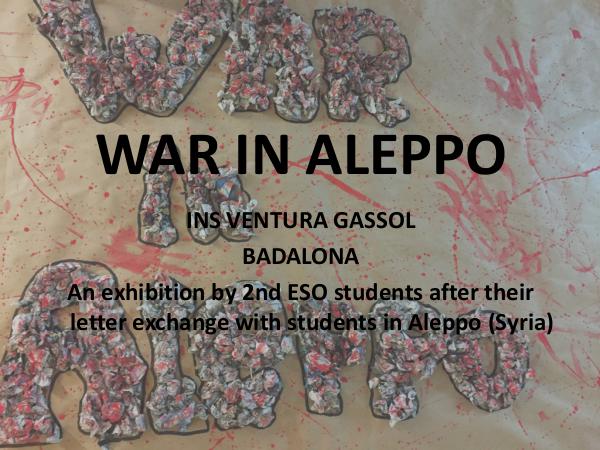War in Aleppo: a children letter exchange exhibition War in Aleppo: a school letter exchange