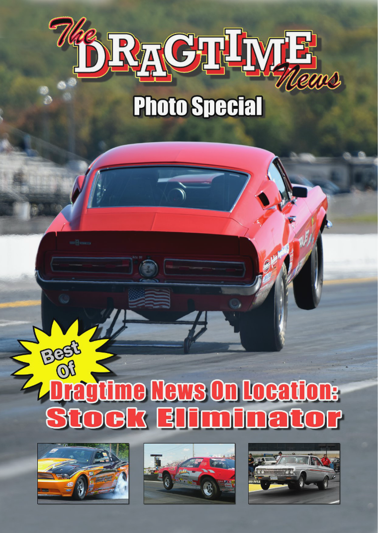 The Dragtime News Stock Eliminator Photo Special