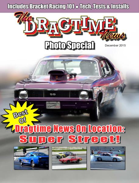 The Dragtime News Super Street Photo Special