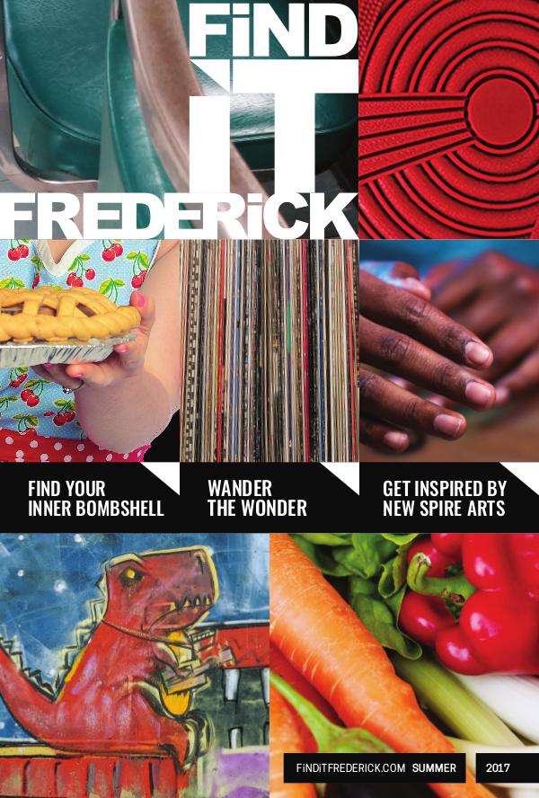 FiND iT FREDERiCK Magazine Summer 2017