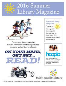 2016 Summer Library Magazine - Beloit Public Library