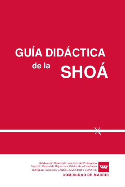 GUIA DIDACTICA DE LA SHOA 27 de enero de 2014