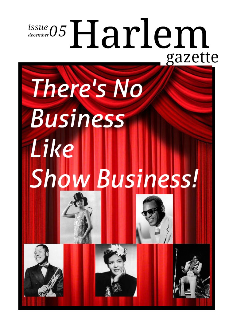 There's No Business Like Show Business! There's No Business Like Show Business!