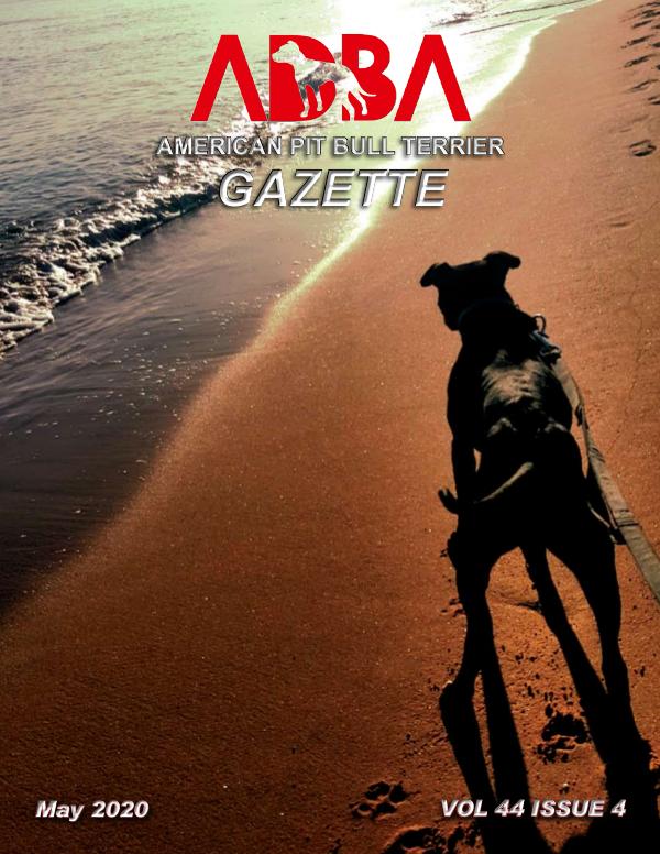 American Pit Bull Terrier Gazette Volume 44 Issue 4 May 2020