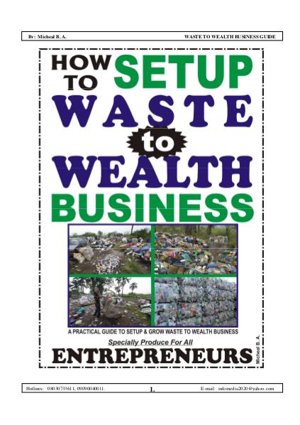 WASTE TO WEALTH BUSINESS Take a step today and do something