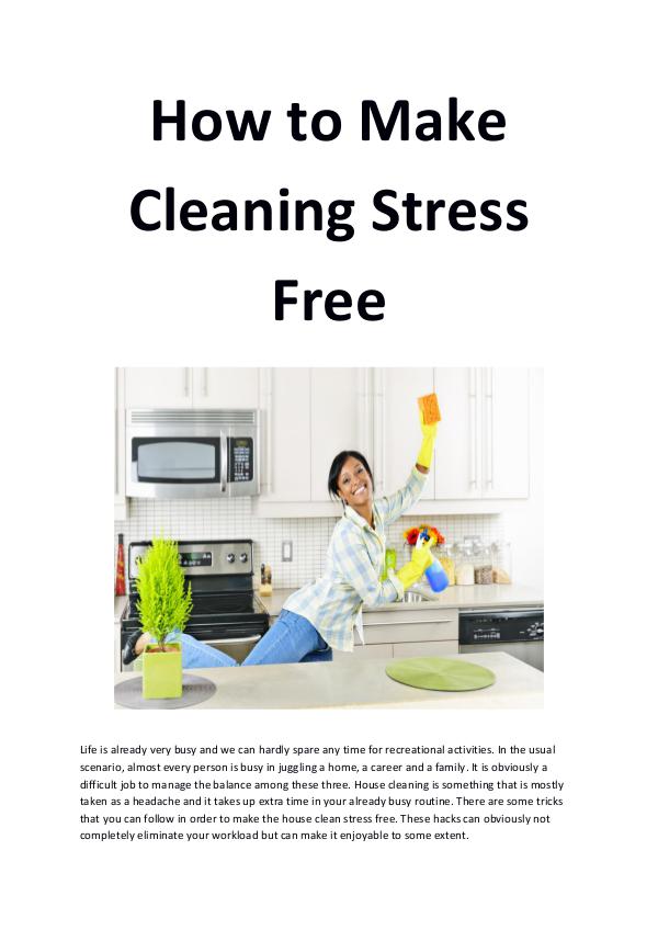 How to make cleaning stress free How to make cleaning stress free