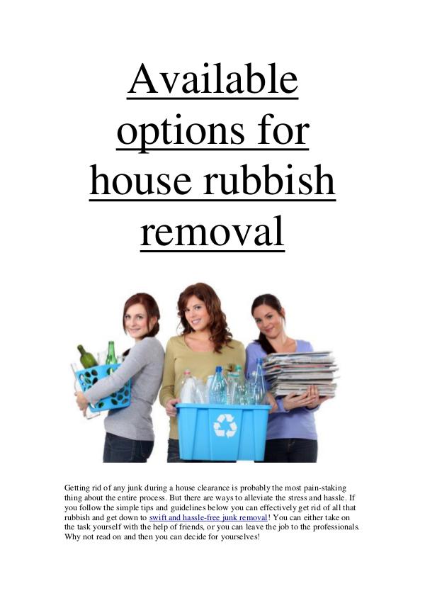 Available options for house rubbish removal Available options for house rubbish removal