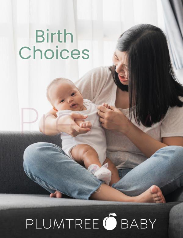 Birth Choices Full Preview