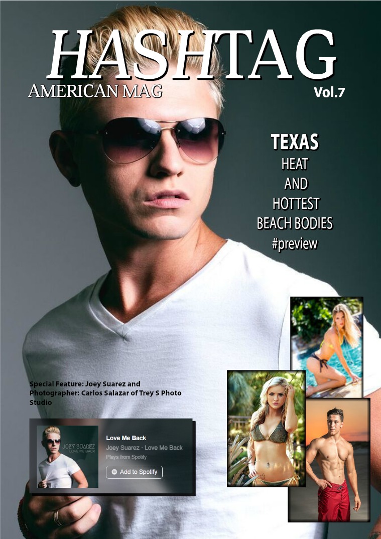 Hashtag American Mag Vol.7  Joey Suarez/ Hot Bodies Preview