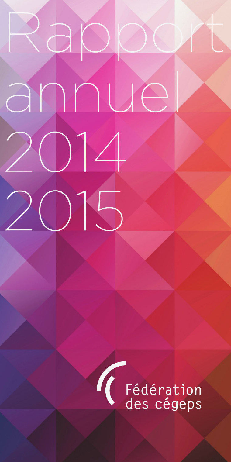 Fédération des cégeps - Rapport annuel 2014-2015