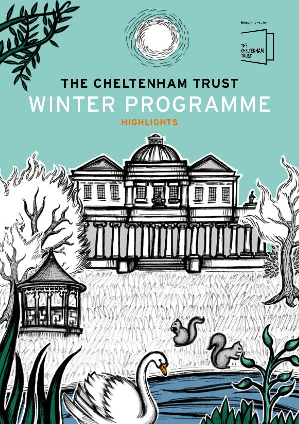 The Cheltenham Trust Winter programme The Cheltenhma Trust Winter programme