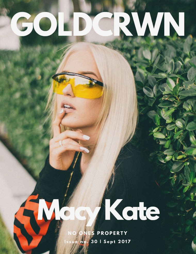Gold Crwn Magazine ISSUE 30 / MACY KATE