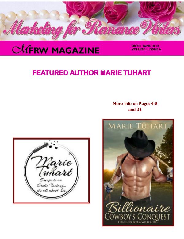 Marketing for Romance Writers Magazine June, 2018 Volume # 1, Issue # 6
