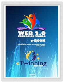 WEB 2.0 EDUCATION WORLD - eTwinning Project - EBOOK