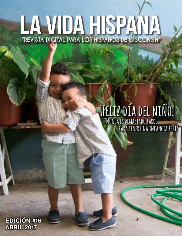 La Vida Hispana - Revista Mensual April - Abril 2017