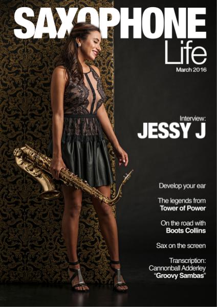 Saxophone Life Magazine March 2016