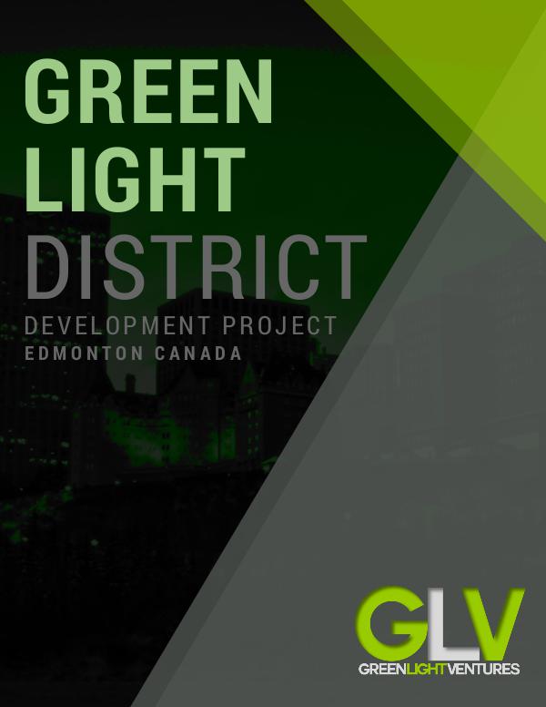 Green Light District Edmonton Green Light District Project Development Brochure