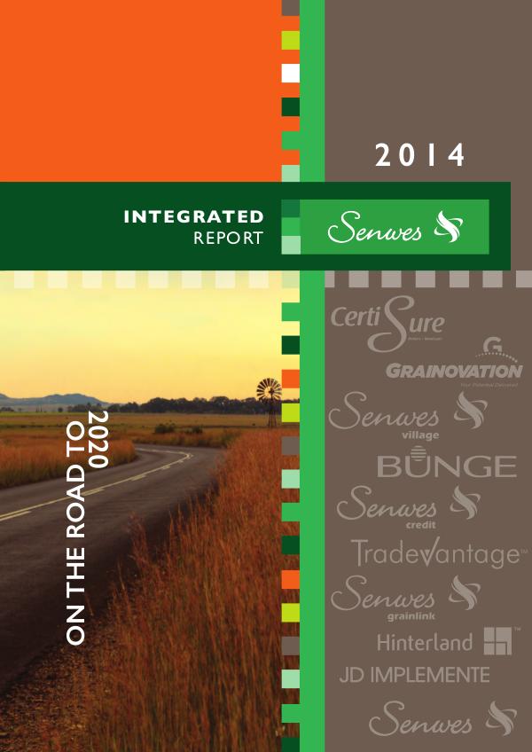 Senwes Integrated Reports Senwes 2013/2014 Integrated Report