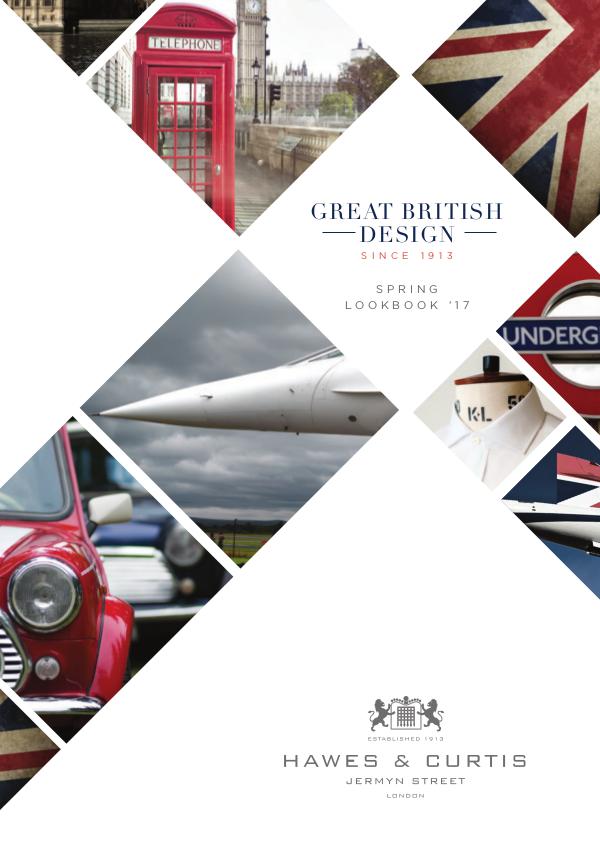 Hawes & Curtis Spring '17 Lookbook Great British Design Since 1913