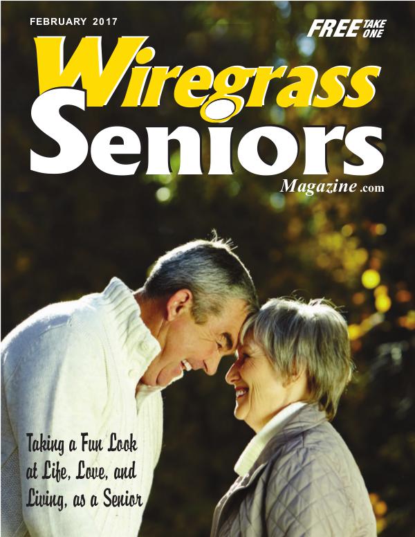 Wiregrass Seniors Magazine February 2017 February 2017
