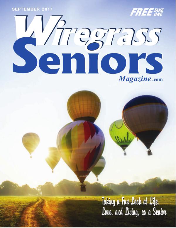 Wiregrass Seniors Magazine September 2017 SEPTEMBER  ISSUE