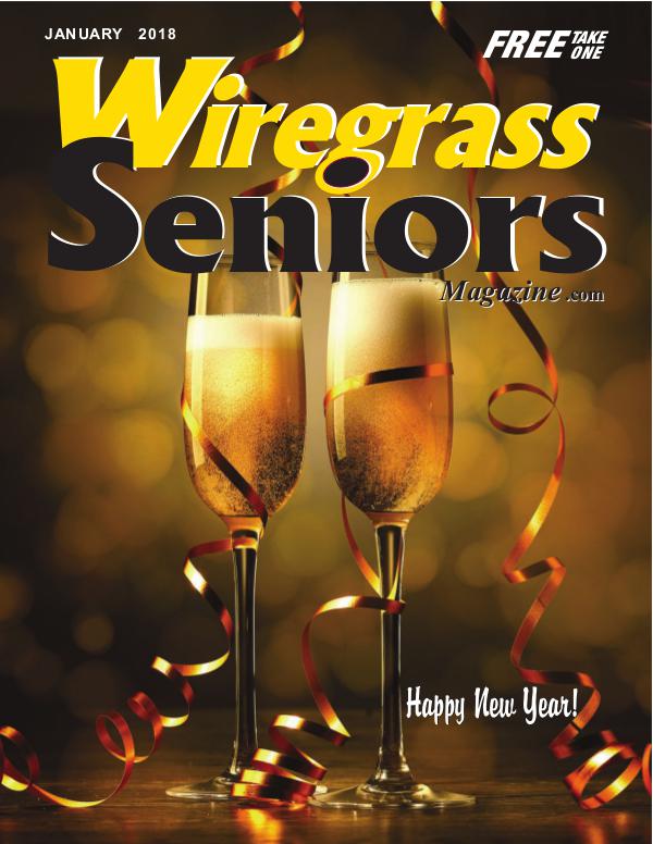 Wiregrass Seniors Magazine January 2018 JANUARY%20ISSUE