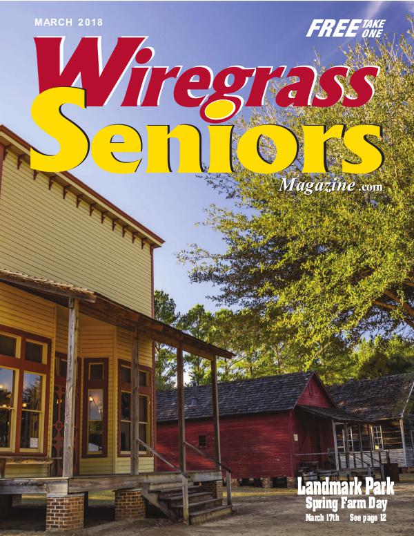 Wiregrass Seniors Magazine March 2018 MARCH ISSUE