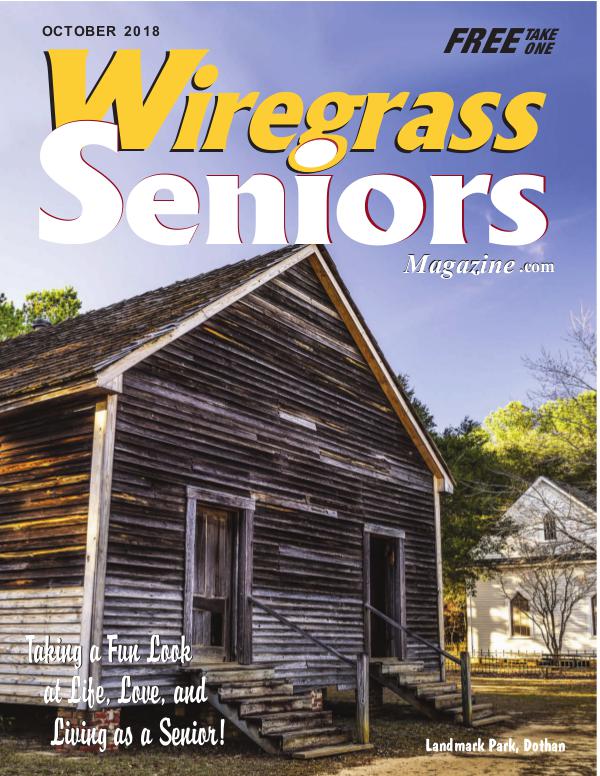 Wiregrass Seniors Magazine October Issue OCTOBER ISSUE