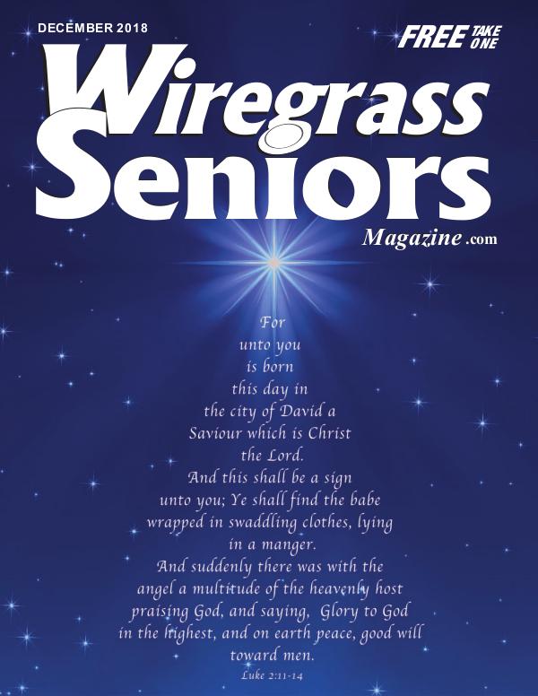 Wiregrass Seniors Magazine December 2018 DECEMBER ISSUE