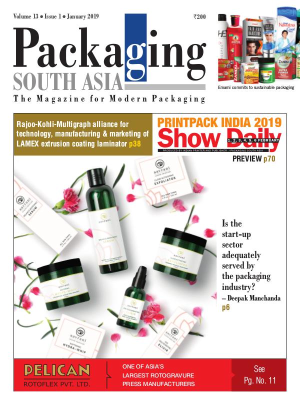 Packaging South Asia - Jan 2019 - The Magazine for Modern Packaging PSA eMagazine-Jan2019