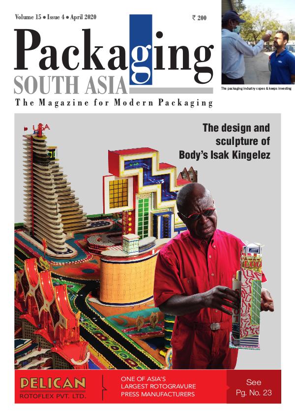 Packaging South Asia - April 2020 - eMagazine PSA APRIL ISSUE 2020-3