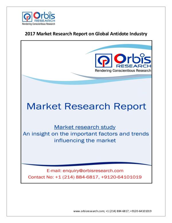 pharmaceutical Market Research Report Latest Research: 2017-2021 Antidote Market Global