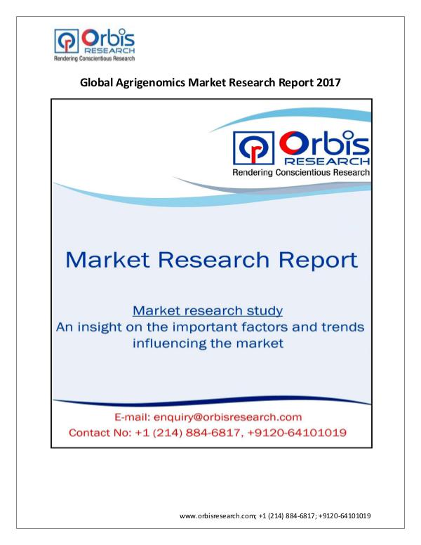 Global Agrigenomics Industry 2021 Forecast Report
