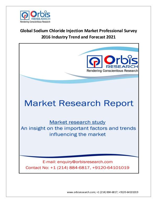 Market Research Report New Study: 2016 Global Sodium Chloride Injection M
