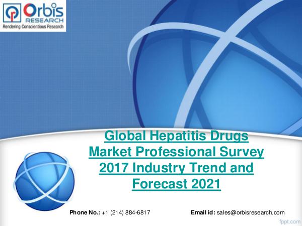Market Research Report Hepatitis Drugs Market Professional Survey  Global