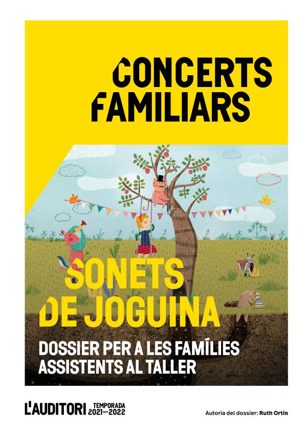 Dossier famílies Sonets de joguina Dossier_A4_tallers concerts infantils_SONETS DE JOGUINA_web