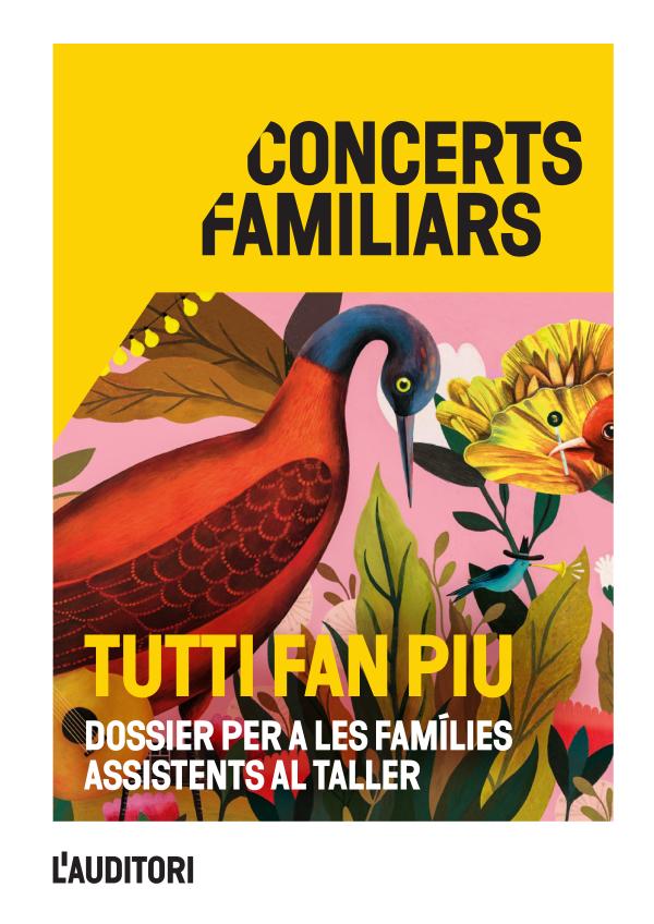Dossier taller familiar Tutti fan Piu Dossier_A4_tallers concerts infantils_TUTTI FAN PIU