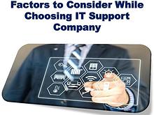 Factors to consider while choosing IT support company
