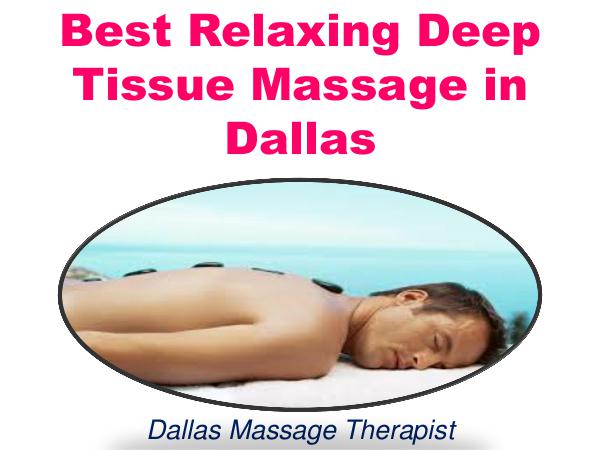 Best Relaxing Deep Tissue Massage in Dallas 1
