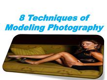 8 Techniques of Modeling Photography