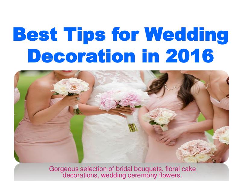 Best Tips for Wedding Decoration in 2016 1