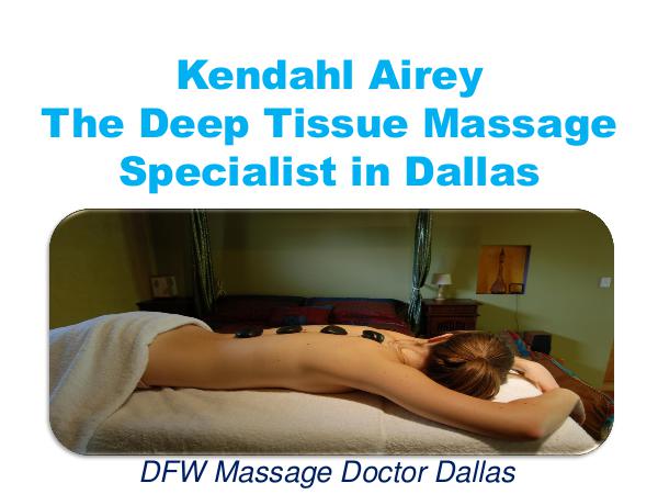 Kendahl Airey – The Deep Tissue Massage Specialist in Dallas 1