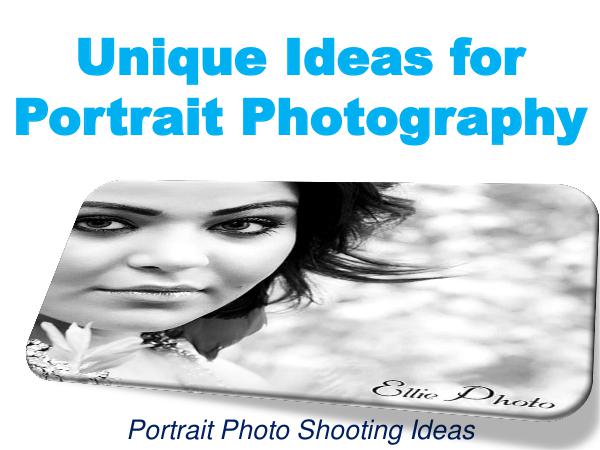 Unique Ideas for Portrait Photography 1