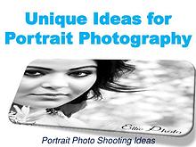 Unique Ideas for Portrait Photography
