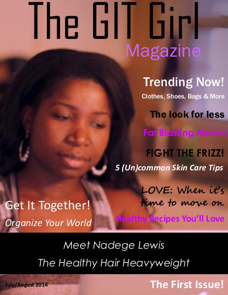 The GIT Girl Magazine Volume I: July/August 2014