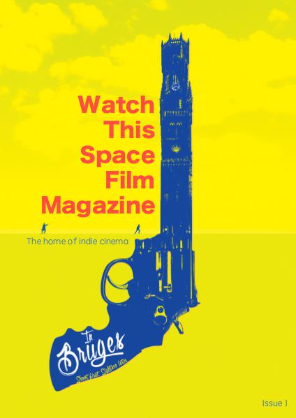 Watch This Space Film Magazine Issue 1
