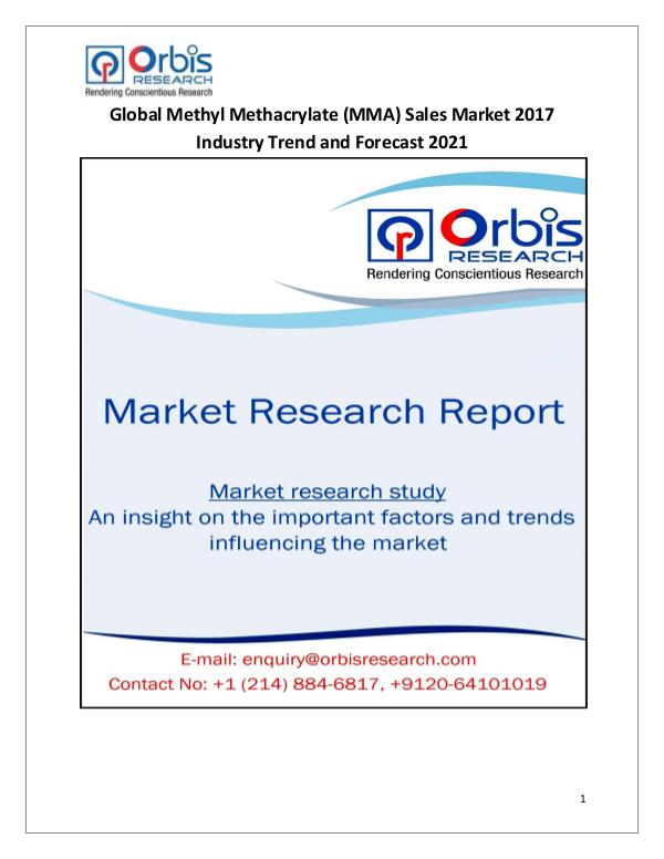Latest News on 2017 Global Methyl Methacrylate (MMA) Sales Industry Global Methyl Methacrylate (MMA) Sales Market