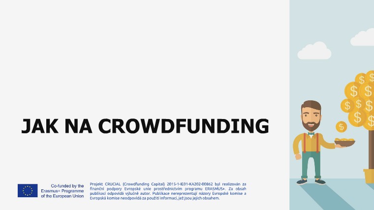 Jak na crowdfunding Jak na crowdfunding