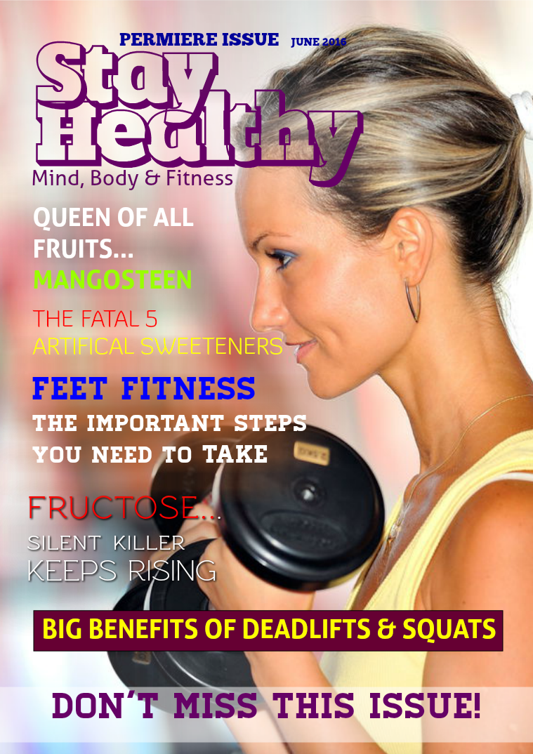 Stay Healthy Magazine Premiere Issue June 2016