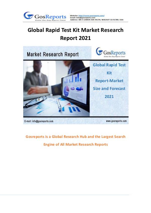 Global Rapid Test Kit Market Research Report 2021 Global Rapid Test Kit Market Research Report 2017